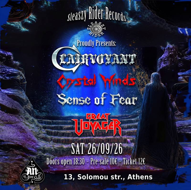 CLAIRVOYANT / CRYSTAL WINDS / SENSE OF FEAR / GREAT VOYAGER | 26.09 | AN CLUB