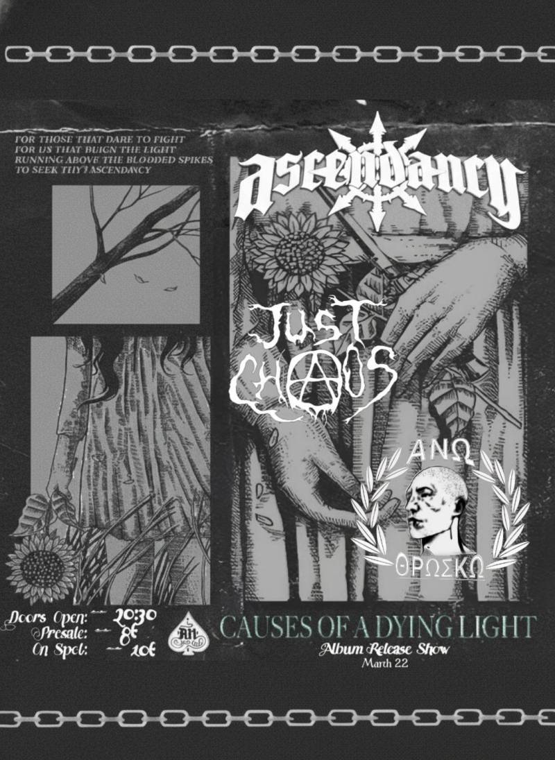 ASCENDANCY - Release Live Show w/ JUST CHAOS + ΑΝΩ ΘΡΩΣΚΩ | 22.03.2026 | An club!