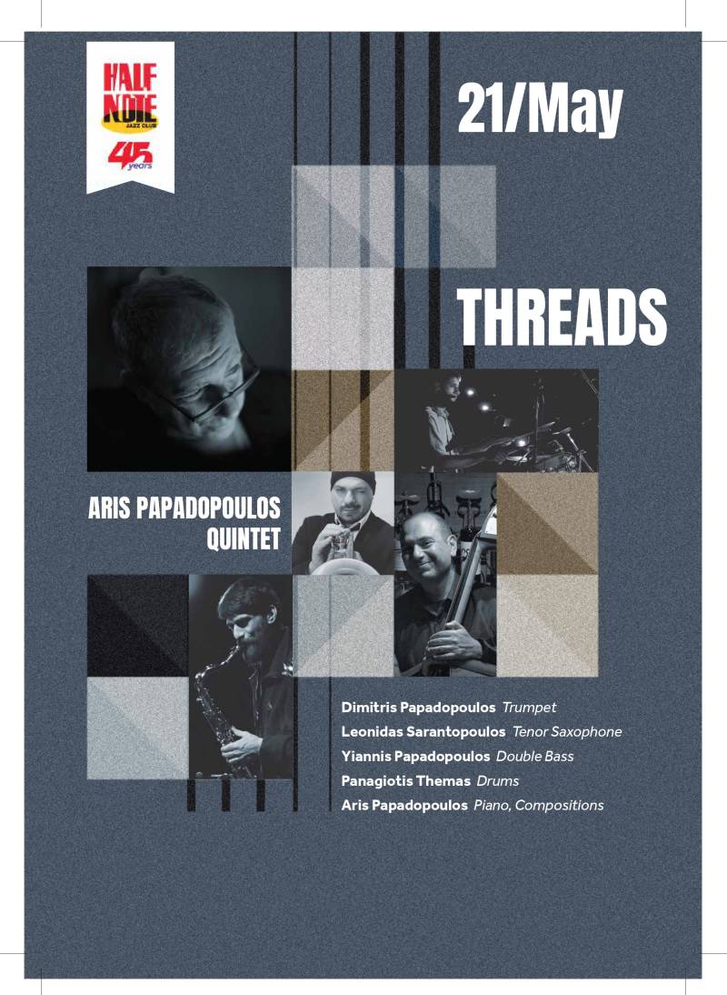 ARIS PAPADOPOULOS QUINTET – “Threads” | 21 Μαΐου στο Half Note Jazz Club