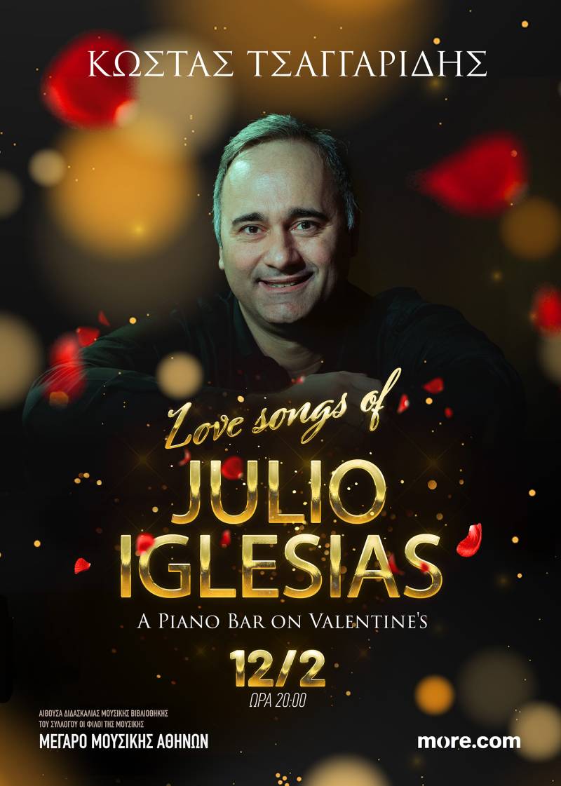 Έρωτας στο Πιάνο: Τα αθάνατα τραγούδια του Julio Iglesias με τον Κώστα Τσαγγαρίδη | 12 Φεβρουαρίου | Μέγαρο Μουσικής Αθηνών