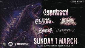 Core Night presents: Spitback / My Final Ground / It Was Inappropriate / Eyesever / Sharka | 01.03.2026 | AN CLUB