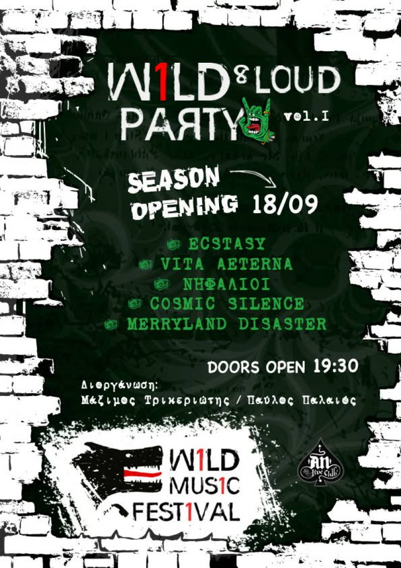 WILD AND LOUD PARTY Vol 1.: ECSTASY / VITA AETERNA / ΝΗΦΑΛΙΟΙ / COSMIC SILENCE / MERILAND DISASTER | 18.09.2026 | AN CLUB