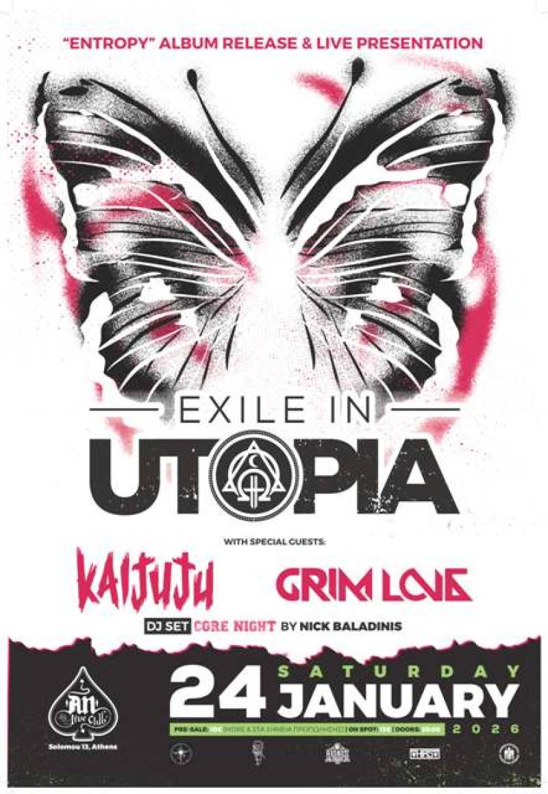 EXILE IN UTOPIA ''Release Live Show'' w/ KAIJUJU / GRIM LOVE