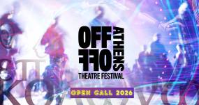Επί Κολωνώ: Open Call | OFF OFF ATHENS THEATRE FESTIVAL 2026 | Υποβολή Προτάσεων: 20 Ιανουαρίου - 3 Φεβρουαρίου