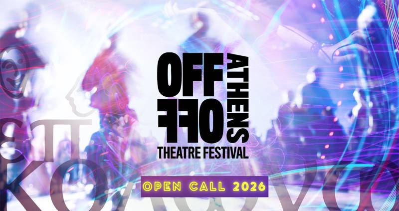 Επί Κολωνώ: Open Call | OFF OFF ATHENS THEATRE FESTIVAL 2026 | Υποβολή Προτάσεων: 20 Ιανουαρίου - 3 Φεβρουαρίου