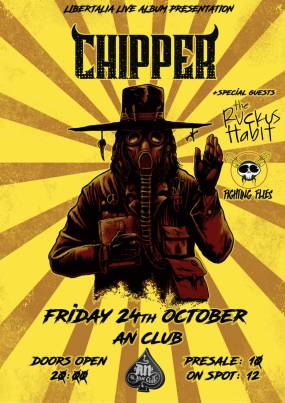 CHIPPER "LIBERTALIA" - LIVE ALBUM PRESENTATION w/ The Ruckus Habit & Fighting Flies | 24.10.2025 | AN CLUB