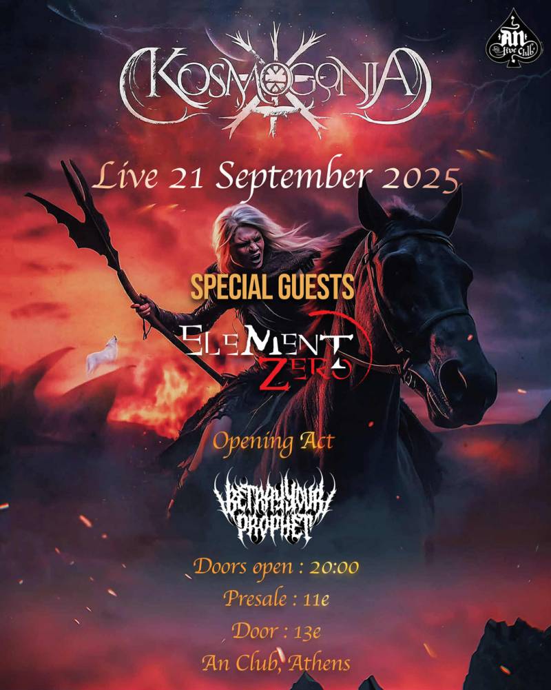 KOSMOGONIA | Special Guests: Element Zero | Opening Act: Betray Your Prophet | ΚΥΡΙΑΚΗ 21 ΣΕΠΤΕΜΒΡΙΟΥ 2025 | AN CLUB