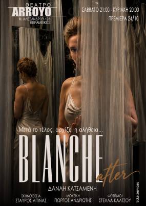 «BLANCHE after» στο Θέατρο ARROYO