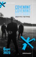Early birt tickets - SOLD OUT: COVENANT || ΣΑΒΒΑΤΟ 6 ΣΕΠΤΕΜΒΡΙΟΥ 2025 || ΘΕΑΤΡΟ ΠΕΤΡΑΣ