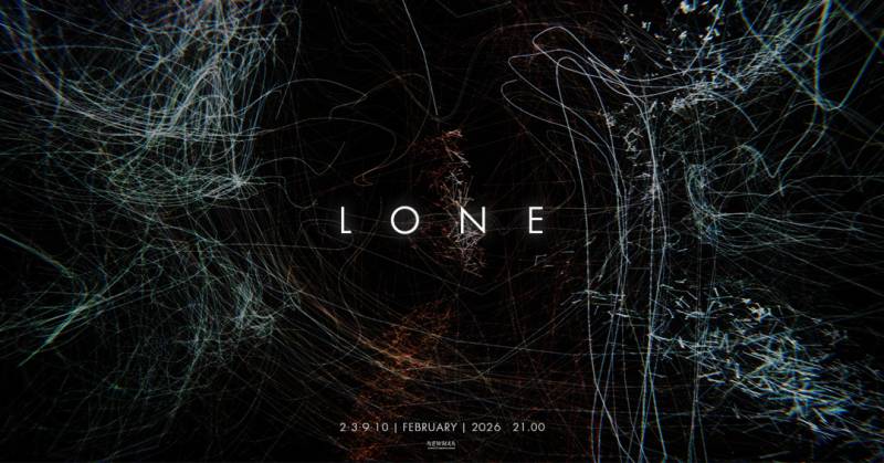«LONE» - Μία πολυμεσική performance live ηλεκτρονικής μουσικής, visuals και κίνησης στο Newman Cinema