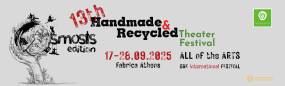 13ο Handmade &amp; Recycled Theater Festival: Η προπώληση ξεκίνησε!