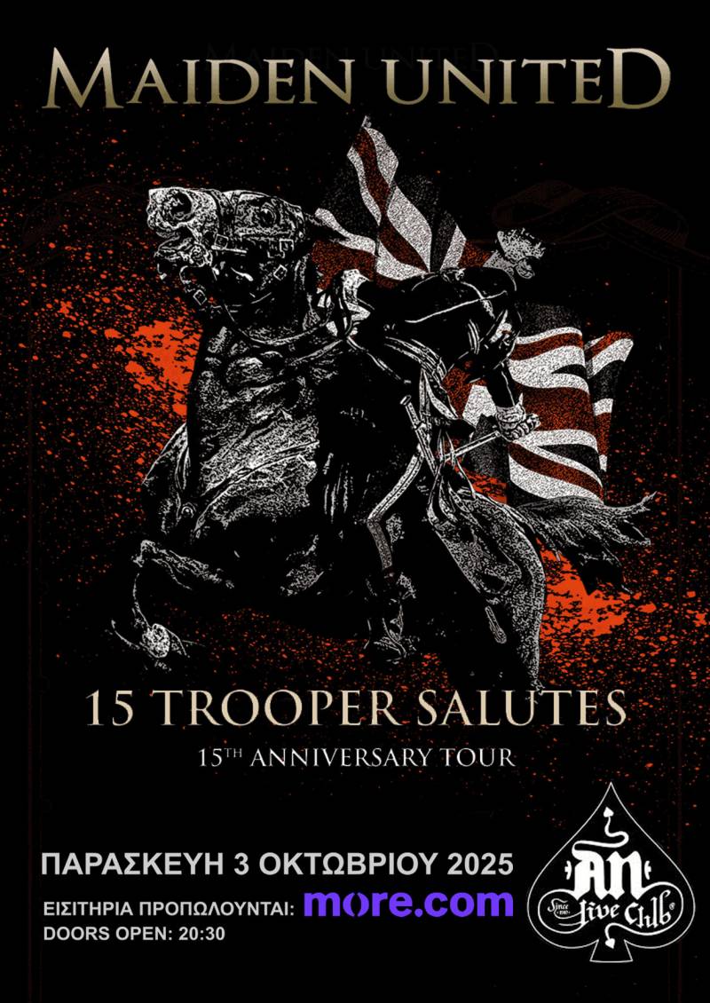 MAIDEN UNITED (Featuring Dennis Stratton) &#039;&#039;15 TROOPER SALUTES&#039;&#039; TOUR | 03.10.2025 at AN CLUB!