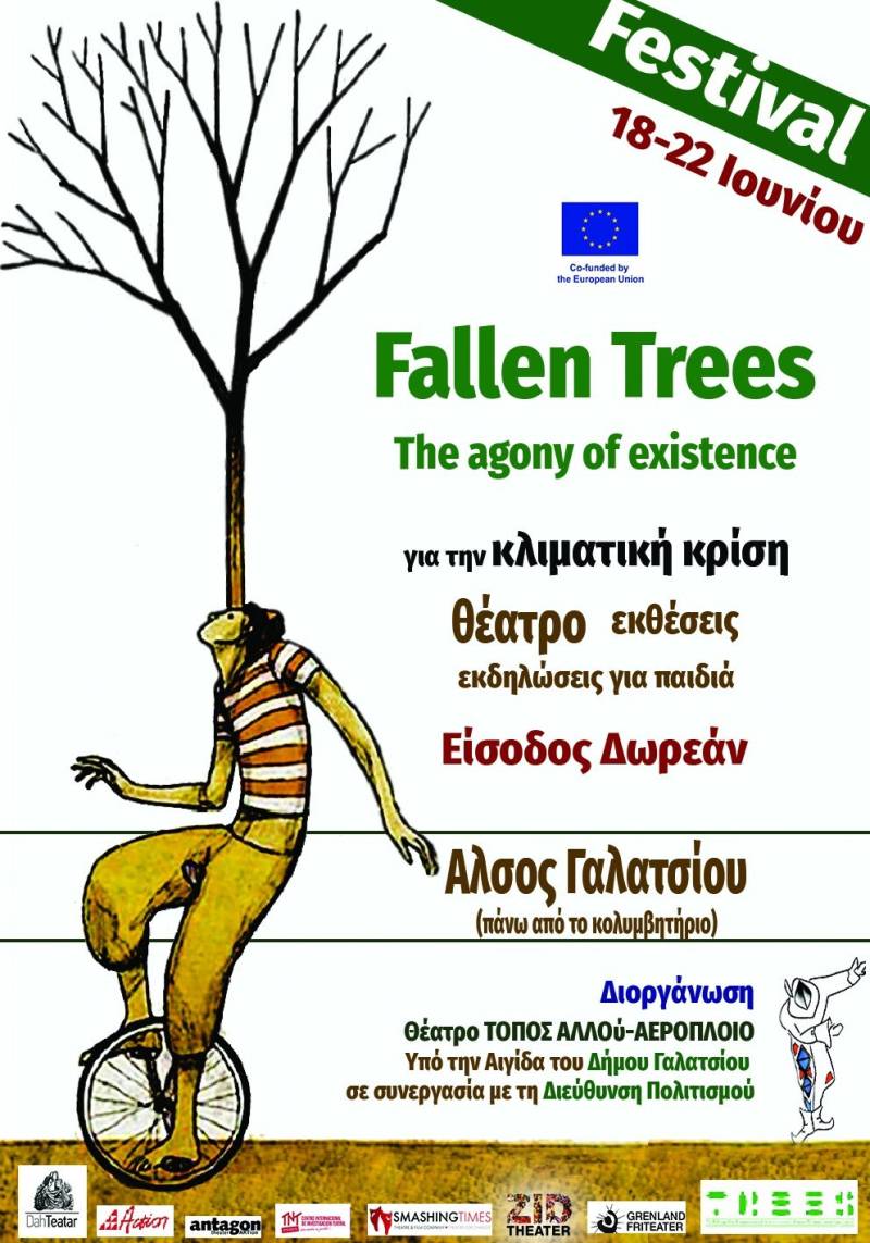 “Fallen Trees” Ένα θεατρικό φεστιβάλ για το περιβάλλον και την κλιματική κρίση (ΤΟΠΟΣ ΑΛΛΟύ) - 18-22 Ιουνίου, Άλσος Γαλατσίου, Είσοδος ΔΩΡΕΑΝ.