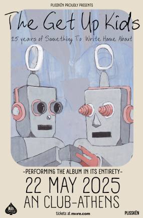 PLISSKËN presents THE GET UP KIDS | 22.05.2025 at AN CLUB!