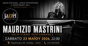 "The Barefoot Pianist” Maurizio Mastrini στο Jazzèt Music Hall 23/05/26