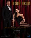 The Sunday Lux Show – με τον Γιάννη Σκυλλά και την Κωνσταντίνα Αγαπάκη κάθε Κυριακή στις 20:00