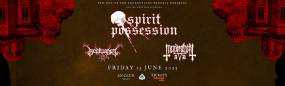 Οι Spirit Possession για πρώτη φορά στην Ελλάδα! | Special guests: Septuagint & Incineration A.D. | Παρασκευή 13 Ιουνίου 2025