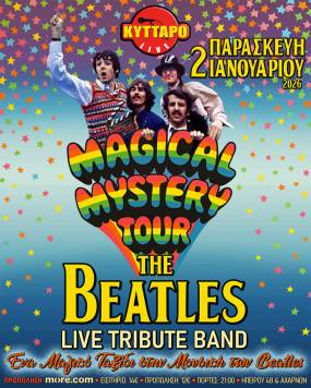 The Beatles Live Tribute Band @ Κύτταρο | “Magical Mystery Tour”