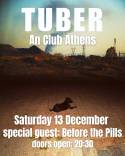 TUBER | Special guest: BEFORE THE PILLS | 13 12. 2025 | AN CLUB