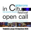 OPEN CALL Calderone In Situ, Site-Specific Theatre Festival, 25–31 Μαΐου 2026 Calderone Art Space