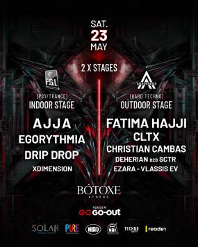ΤΟ ΠΡΩΤΟ ΜΕΓΑΛΟ INTERNATIONAL ELECTRONIC DANCE MUSIC EVENT ΤΗΣ ΧΡΟΝΙΑΣ ΣΤΗΝ ΕΛΛΑΔΑ | 23/05/2026 | BOTOXE ATHENS