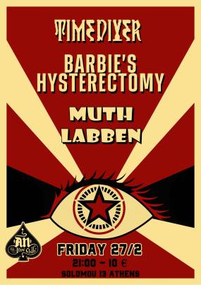 BARBIE'S HYSTERECTOMY | Special guest: Timediver / Μuth Labben | 27.02.2026 | An club!